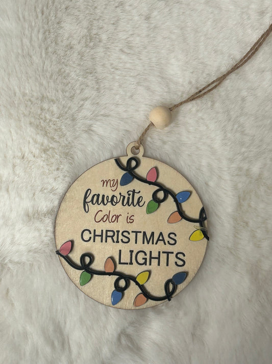 Favorite Color Is Christmas Lignts Ornament